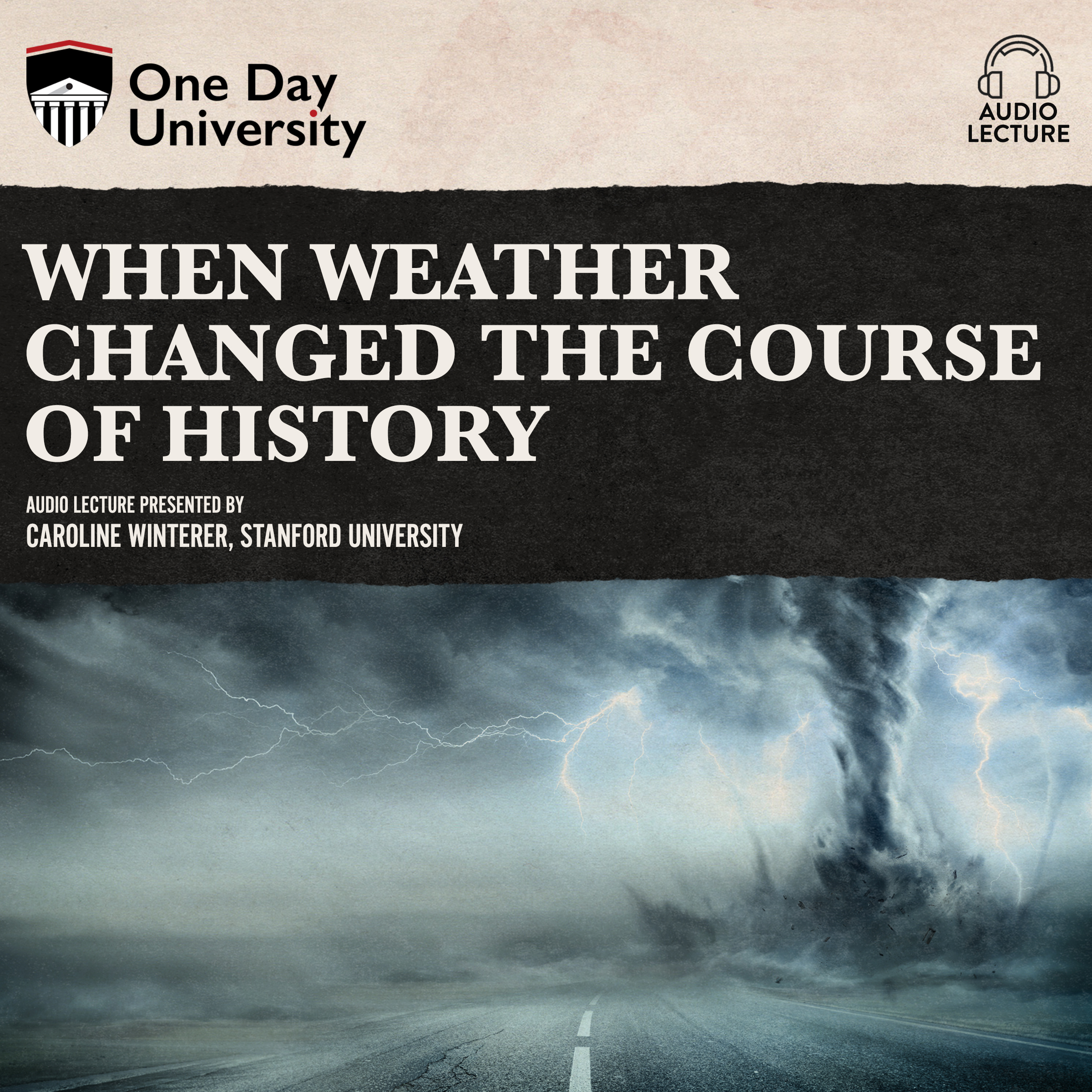 When Weather Changed the Course of History