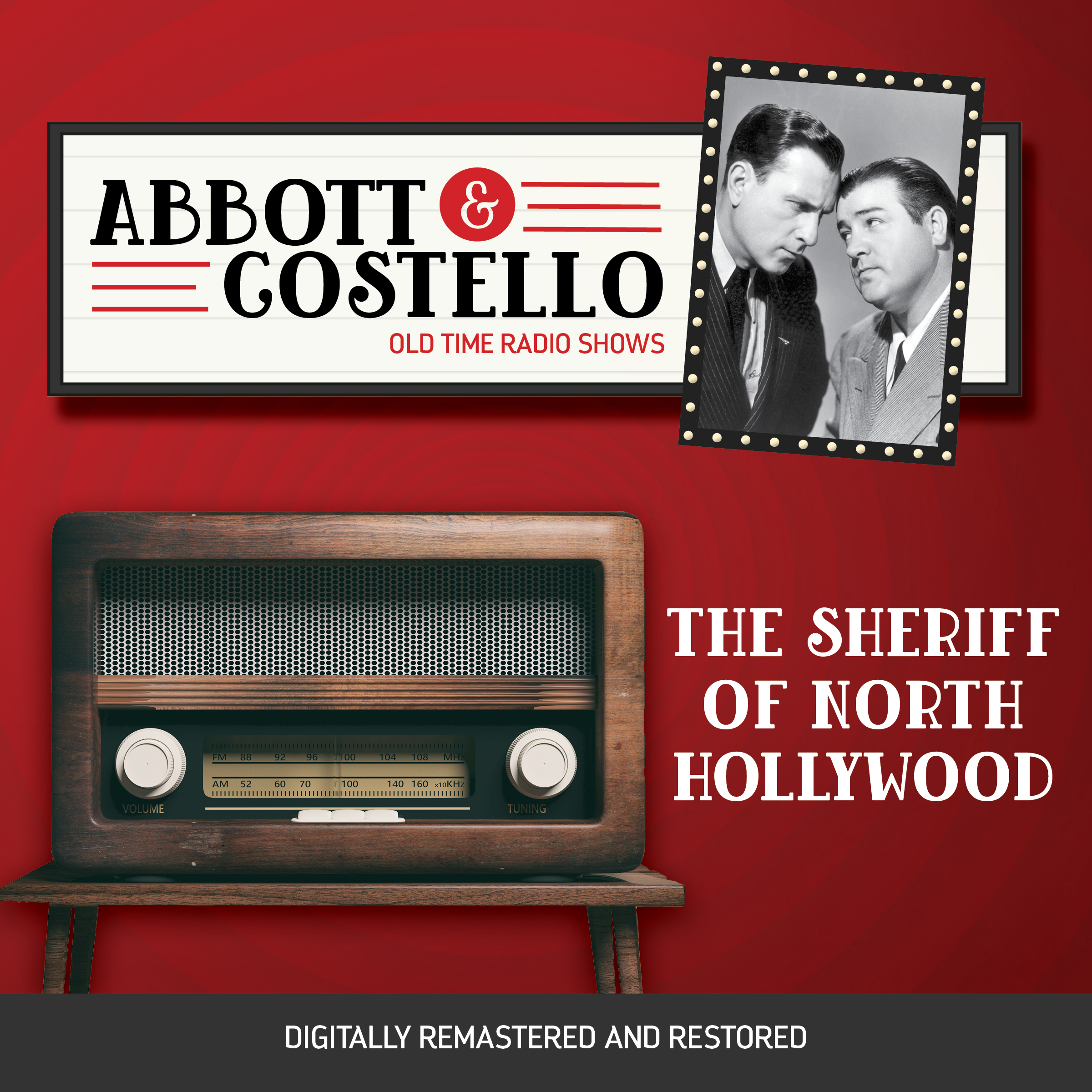 Abbott and Costello: The Sherriff of North Hollywood