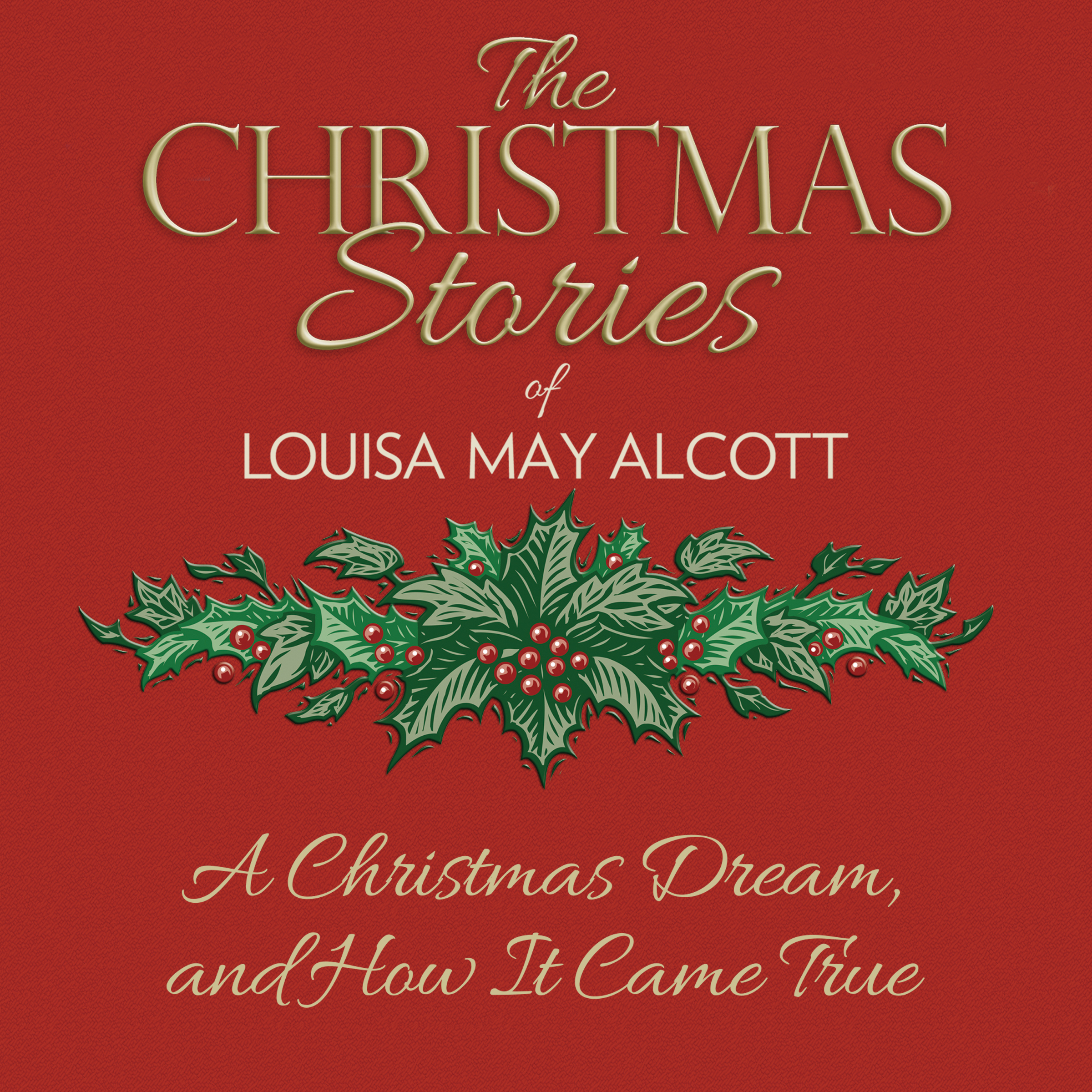 A Christmas Dream, and How It Came True