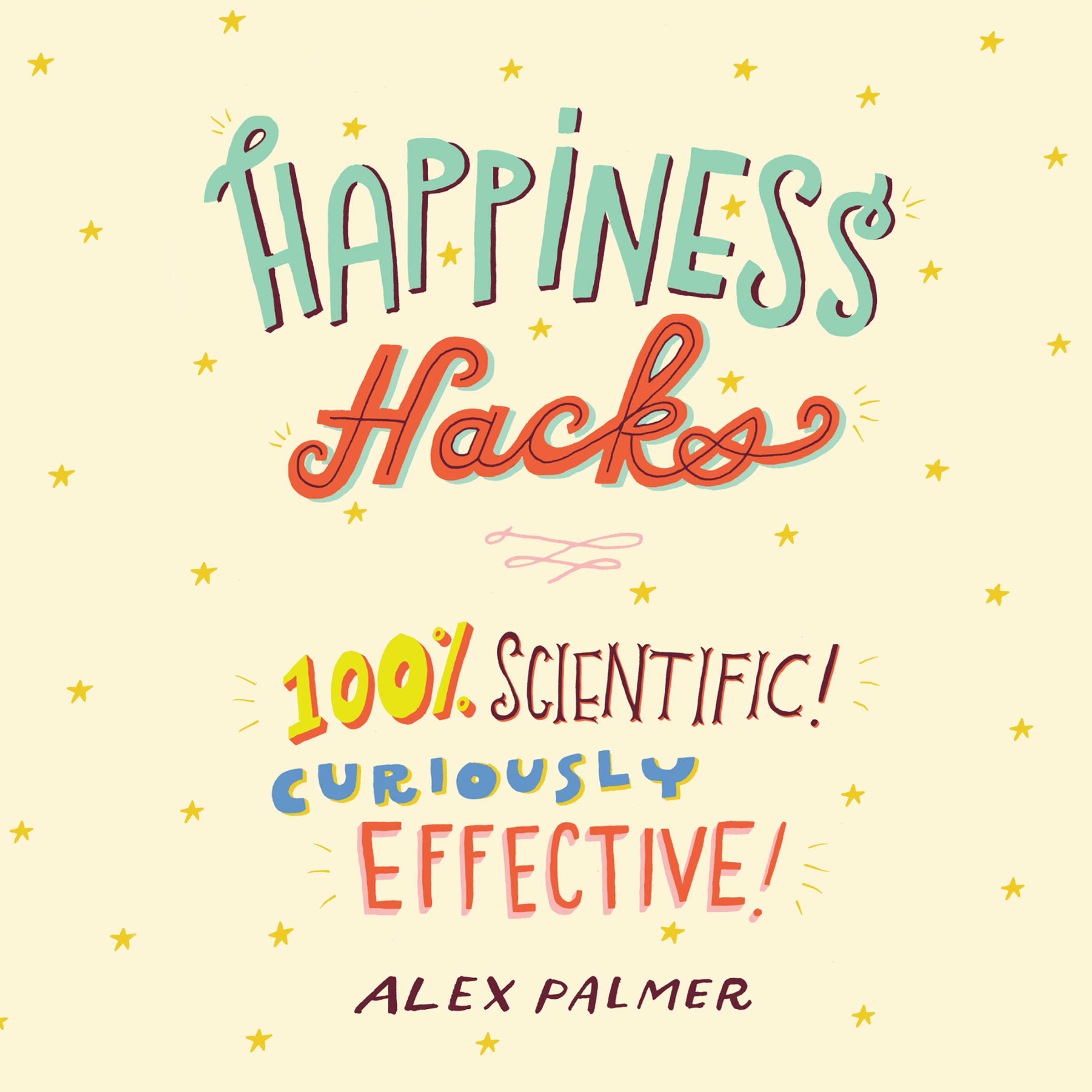 Happiness Hacks