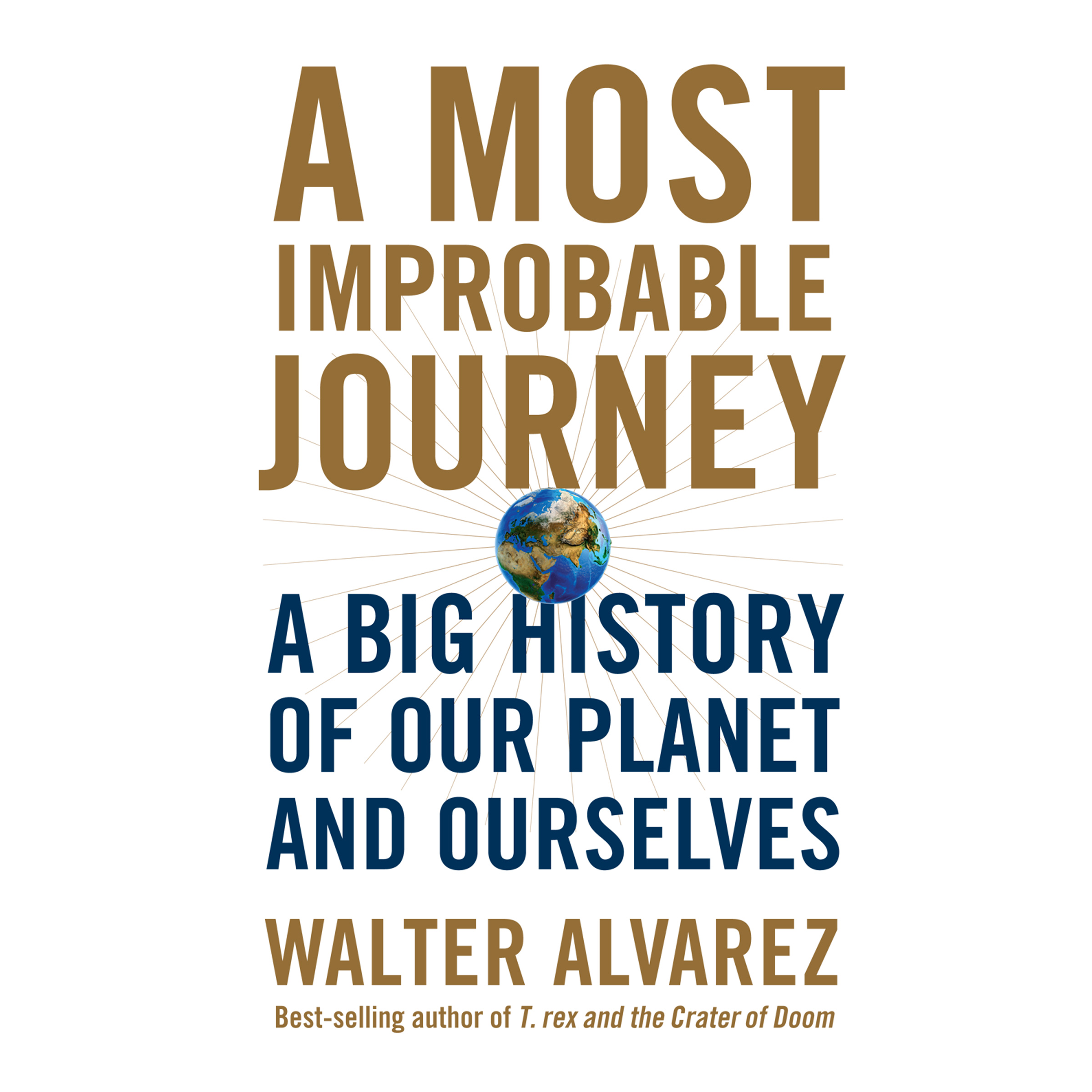A Most Improbable Journey
