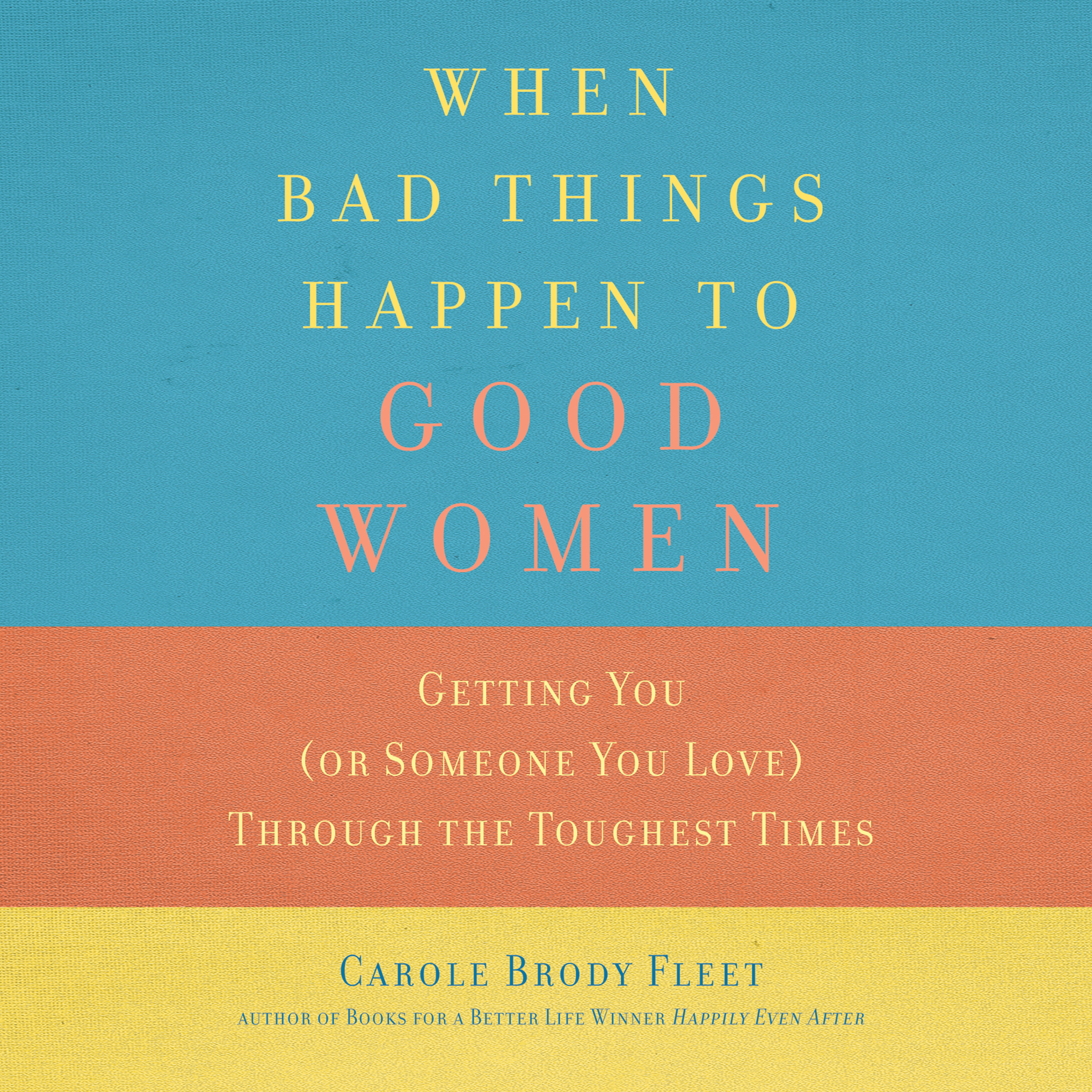 When Bad Things Happen to Good Women
