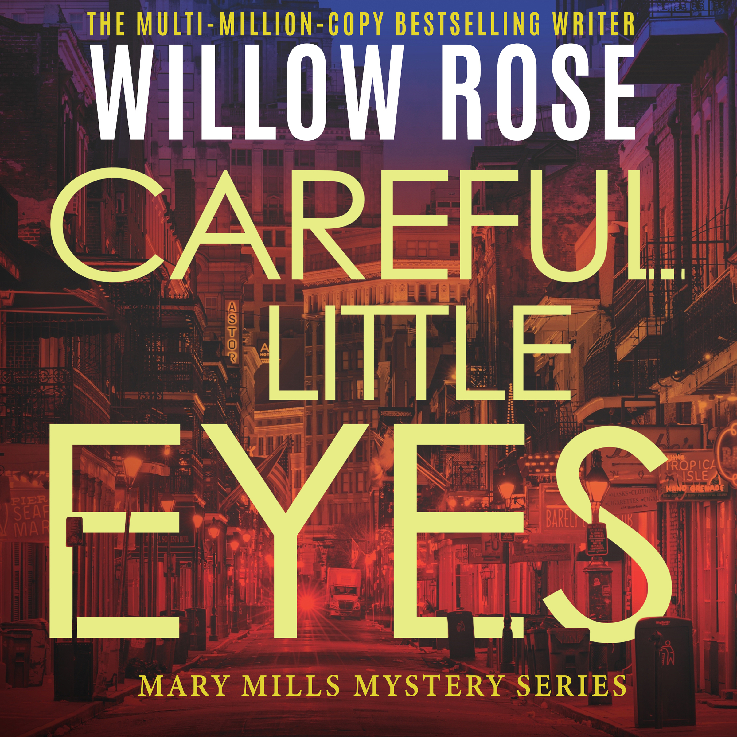 Careful Little Eyes