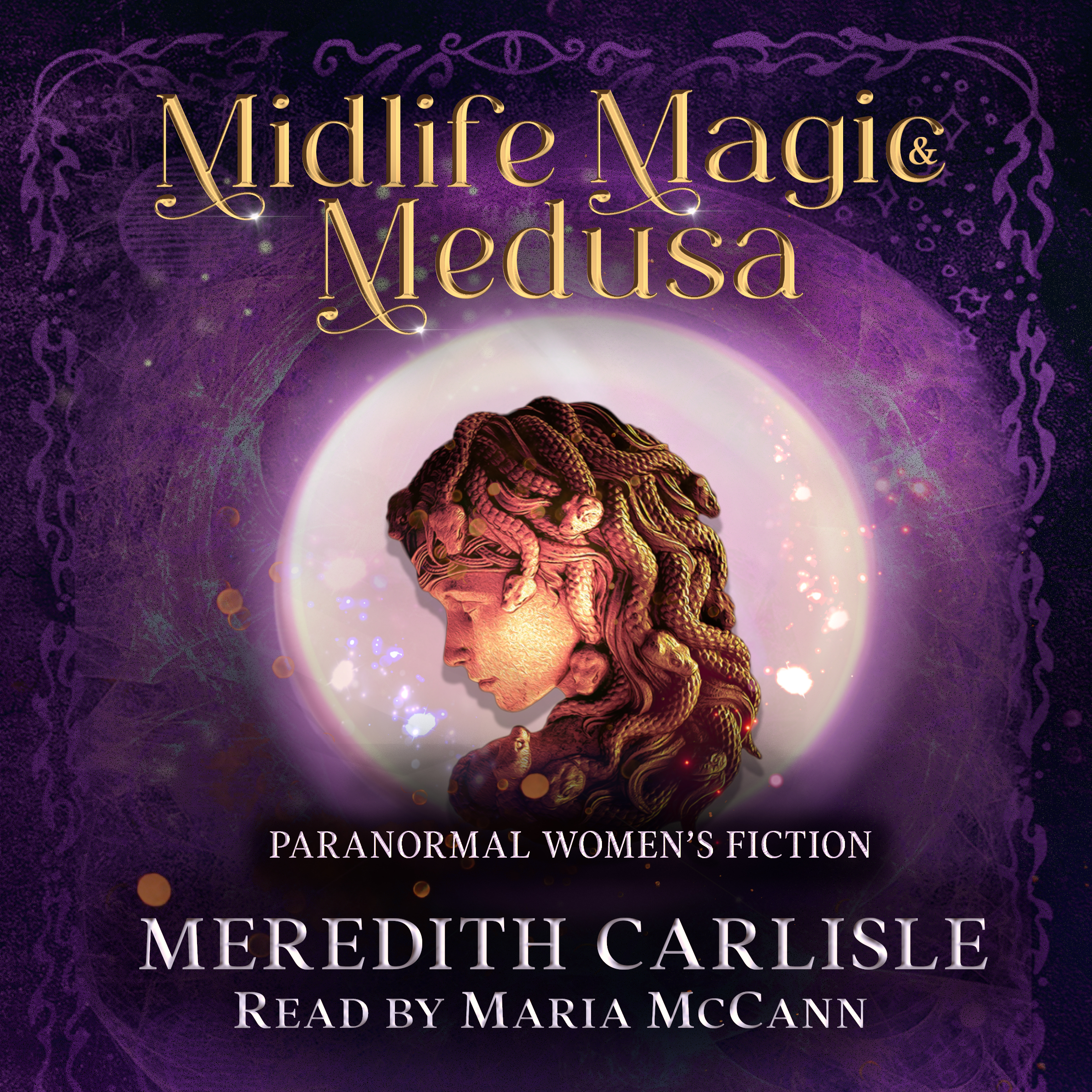 Midlife Magic & Medusa