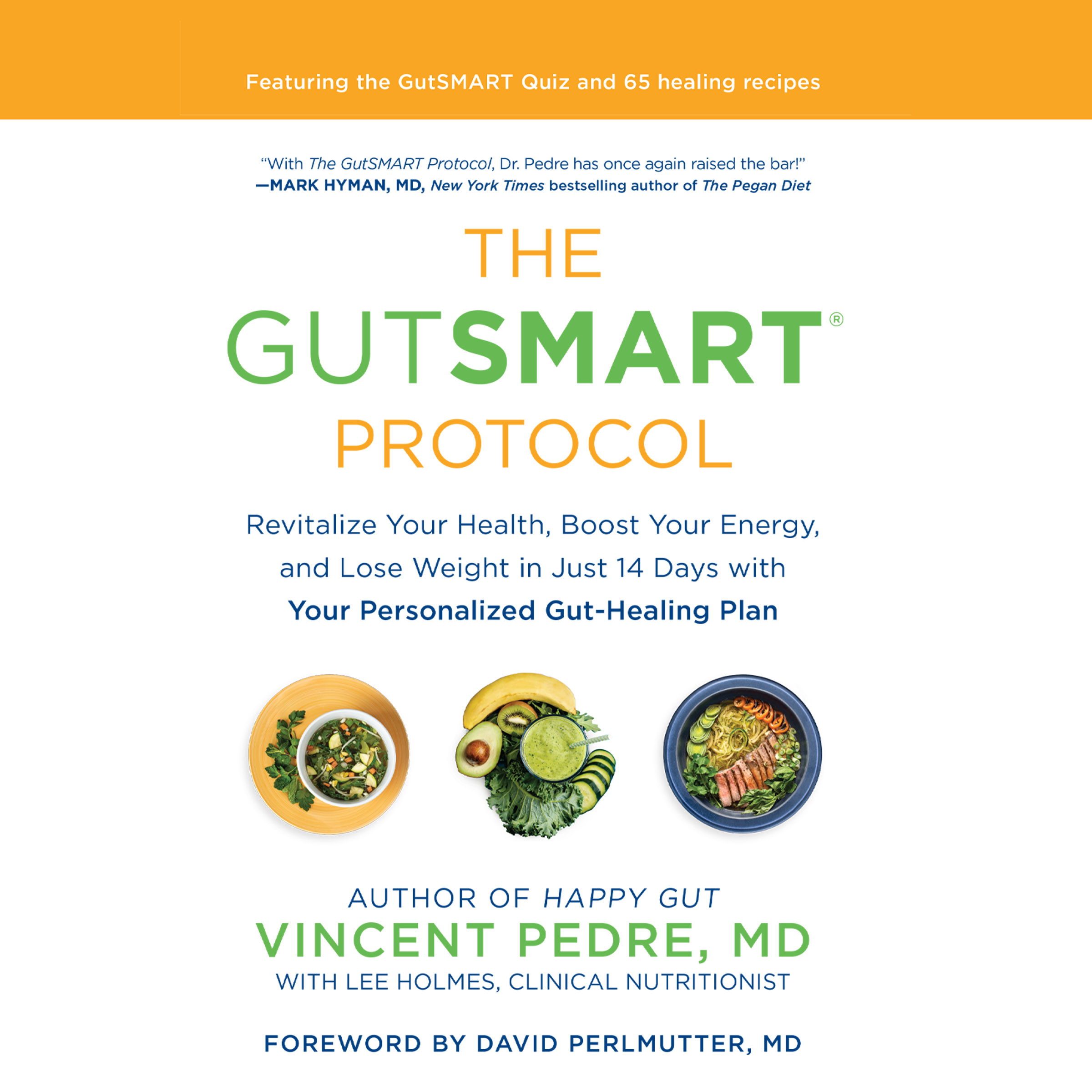 The GutSMART Protocol